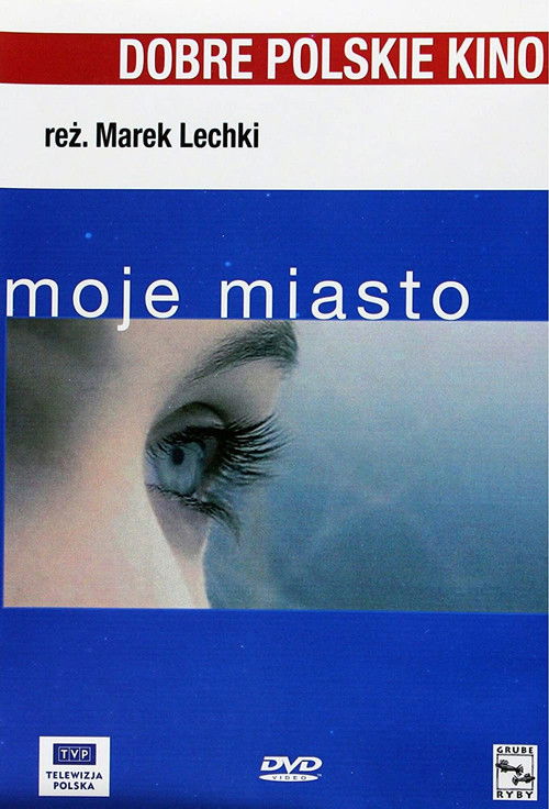 Moje miasto (2002) poster