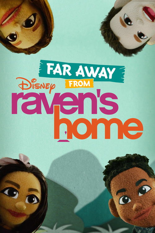 Far Away From Raven's Home (2021) poster