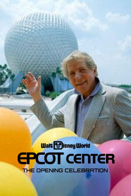 EPCOT Center: The Opening Celebration (1982) poster