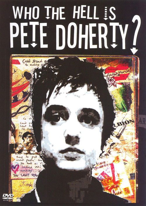 Who the Hell Is Pete Doherty? (2005) poster