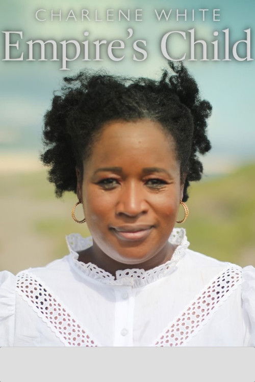 Charlene White: Empire's Child (2021) poster