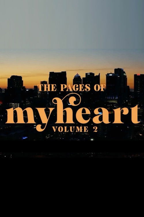 The Pages of My Heart: Volume 2 (2024) poster