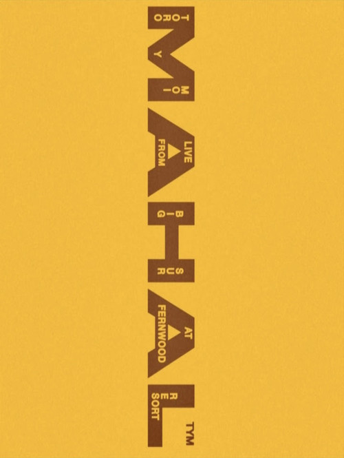 Toro y Moi: MAHAL (Live from Big Sur) (2023) poster