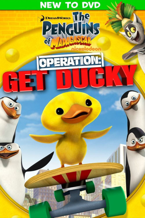 The Penguins of Madagascar - Operation: Get Ducky (2010) poster