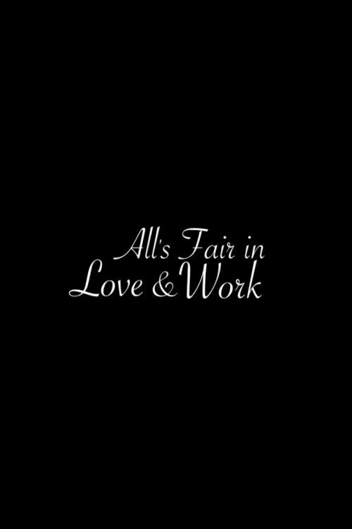 All's Fair in Love & Work (2011) poster