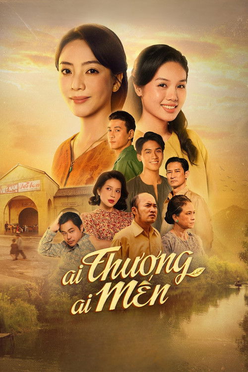 Ai Thương Ai Mến (2026) poster