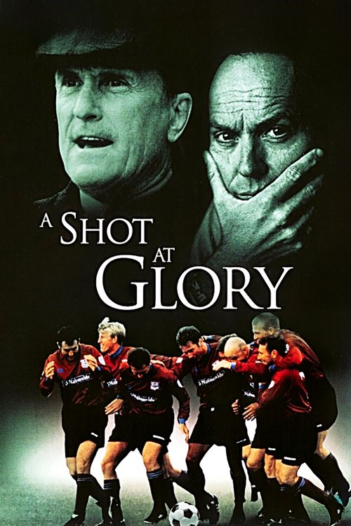 A Shot at Glory (2000) poster