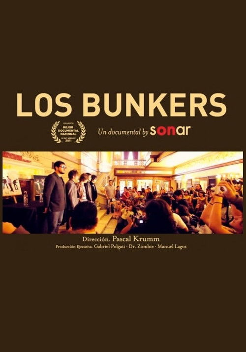 Los Bunkers: A documentary by Sonar (2011) poster