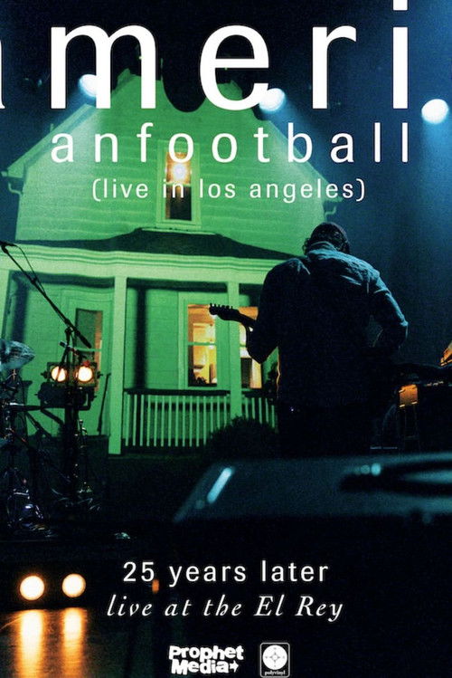 American Football (Live in Los Angeles) (2025) poster