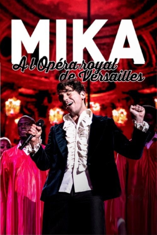 MIKA à l'opéra Royal de Versailles (2021) poster