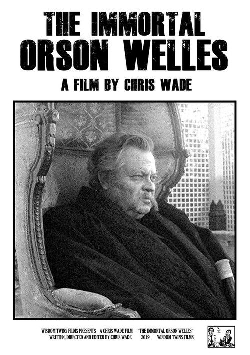 The Immortal Orson Welles (2019) poster