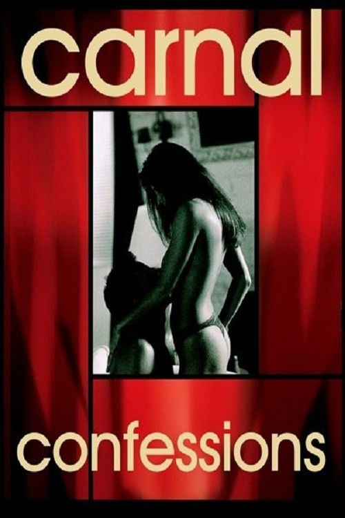 Carnal Confessions (2002) poster