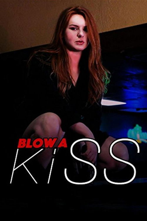 Blow a Kiss (2017) poster