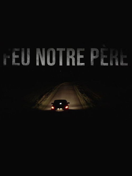 Feu notre père (2021) poster