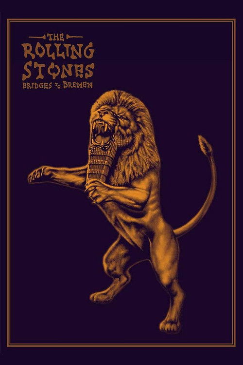 The Rolling Stones: Bridges to Bremen (2019) poster