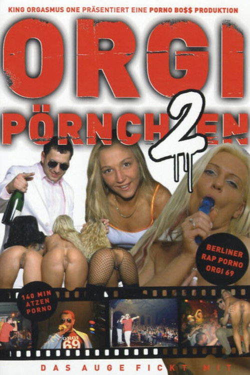 Orgi Pörnchen 2 - Das Auge fickt mit (2005) poster