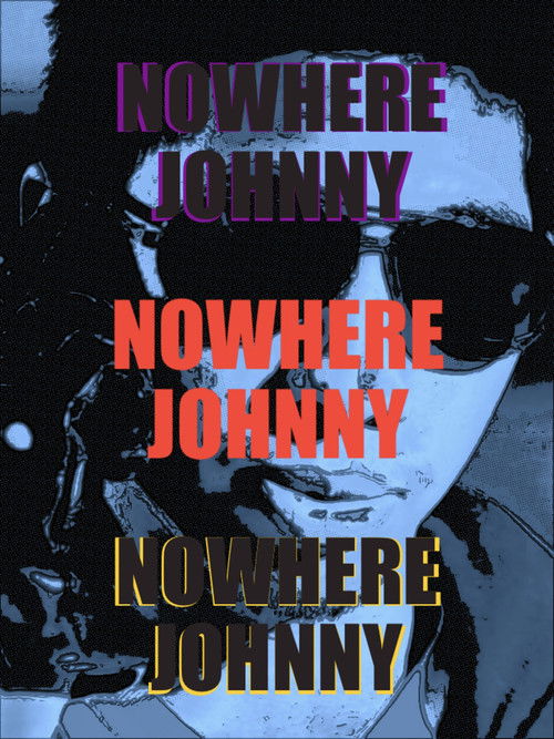Nowhere Johnny (2013) poster