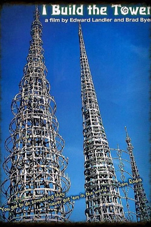 I Build the Tower (2006) poster