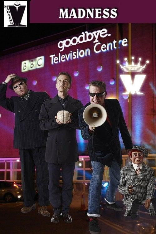 Madness: Live - Goodbye Television Centre (2013) poster