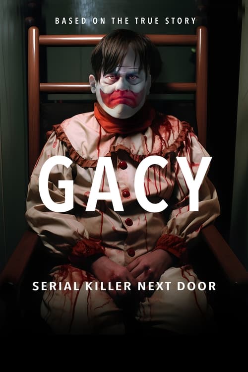 Gacy: Serial Killer Next Door (2024) poster