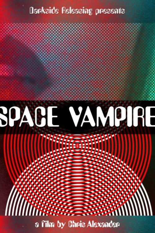 Space Vampire (2021) poster