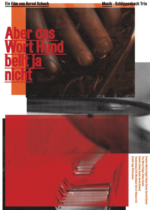 Aber das Wort Hund bellt ja nicht (2011) poster