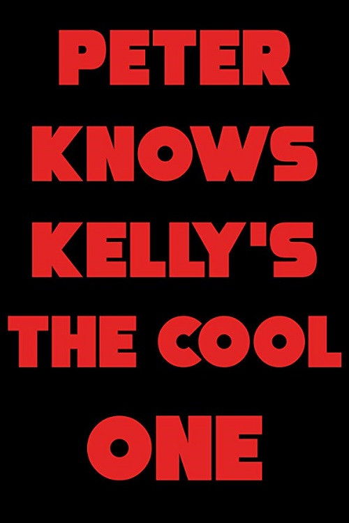 Peter Knows Kelly's the Cool One (1999) poster