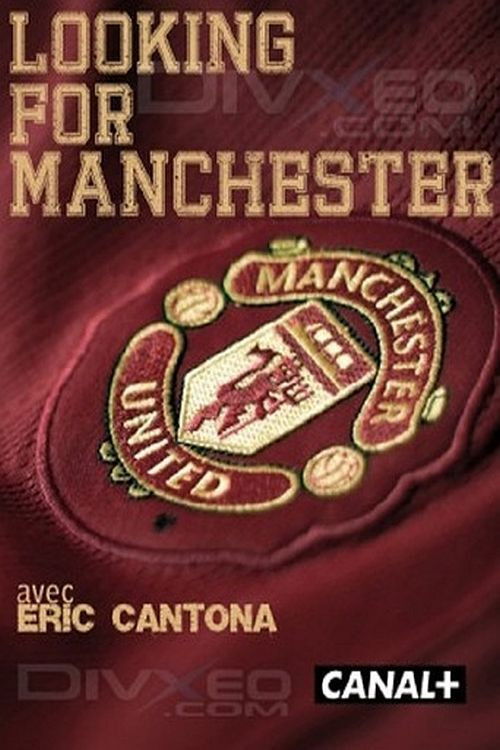 Eric Cantona: Looking For Manchester (2010) poster