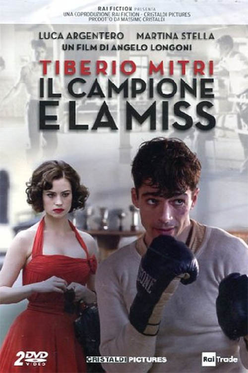 Tiberio Mitri: Il campione e la miss (2011) poster