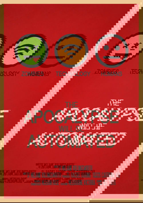 The Apocalypse will be Automated (2019) poster