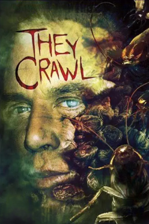 They Crawl (2001) poster