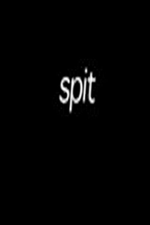 Spit (2000) poster