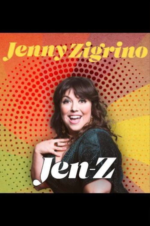 Jenny Zigrino: Jen-Z (2023) poster