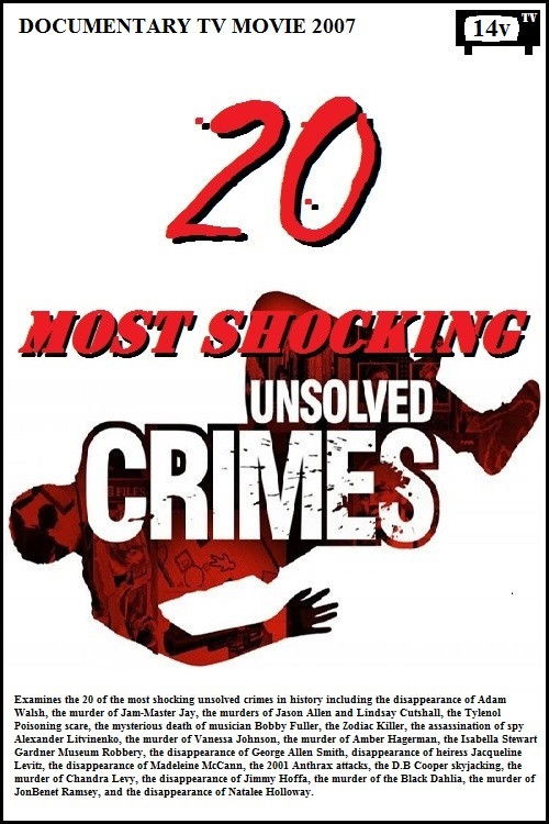20 Most Shocking Unsolved Crimes (2007) poster