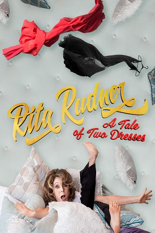 Rita Rudner: A Tale of Two Dresses (2018) poster