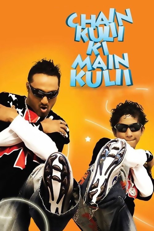 Chain Kulii Ki Main Kulii (2007) poster