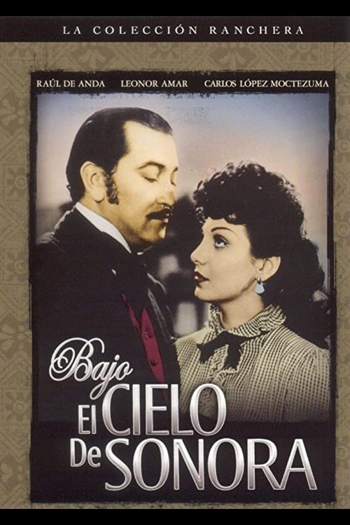 Bajo el cielo de Sonora (1948) poster