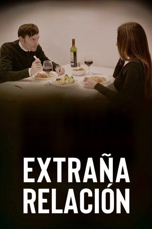 Extraña relación (2022) poster