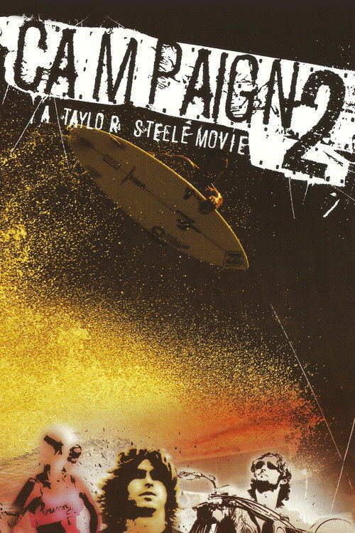Campaign 2: A Taylor Steele Movie (2005) poster