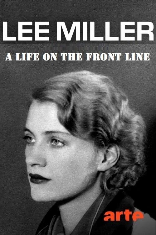 Lee Miller: A Life on the Frontline (2020) poster