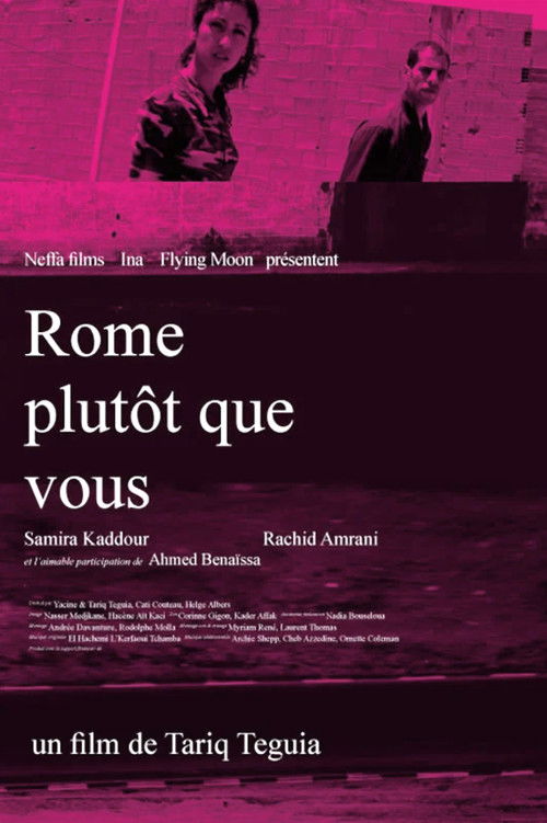 Roma Wa La N'Touma (2006) poster