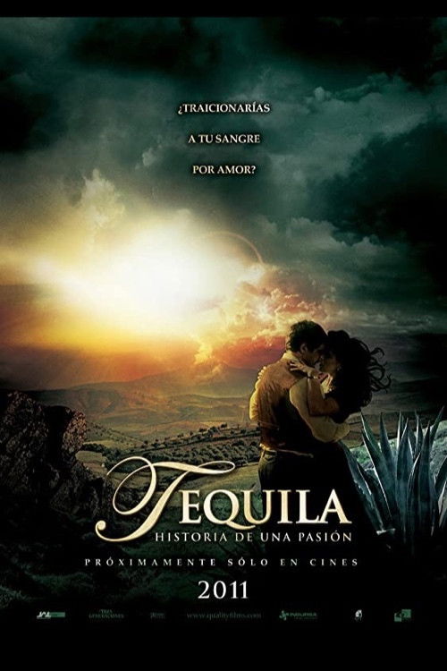 Tequila, historia de una pasión (2011) poster
