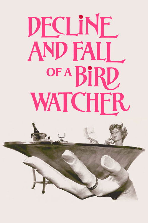 Decline and Fall ...of a Birdwatcher (1968) poster