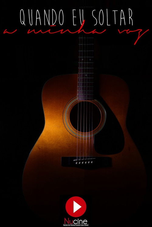 Quando Eu Soltar a Minha Voz (2021) poster