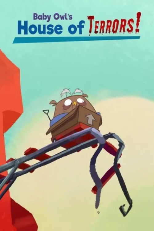 Baby Owl's House of Terrors (2016) poster