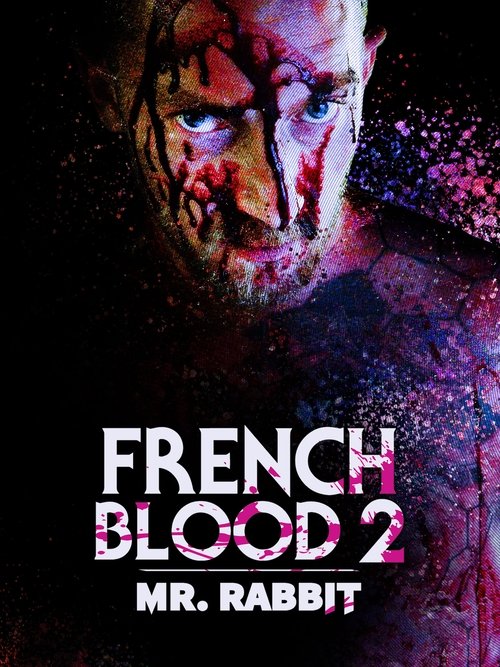 French Blood 2 - Mr. Rabbit (2020) poster