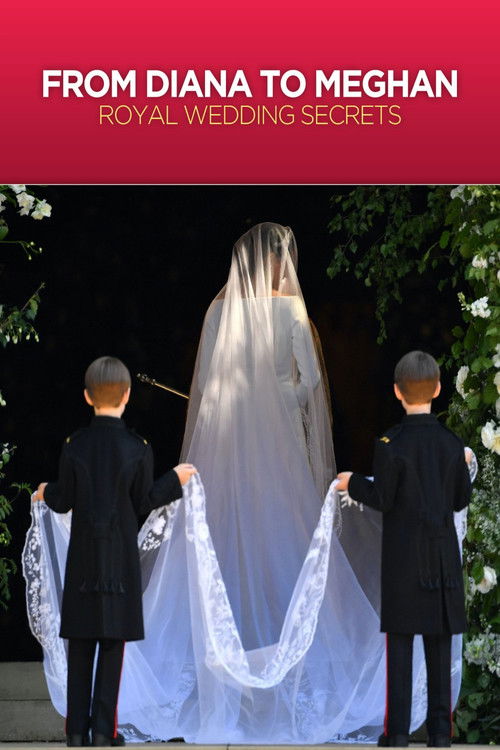 Diana to Meghan: Royal Wedding Secrets (2018) poster