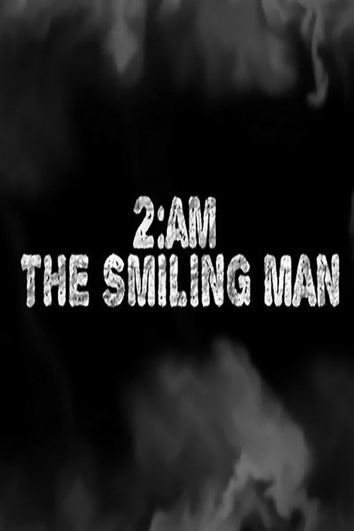2AM: The Smiling Man (2013) poster