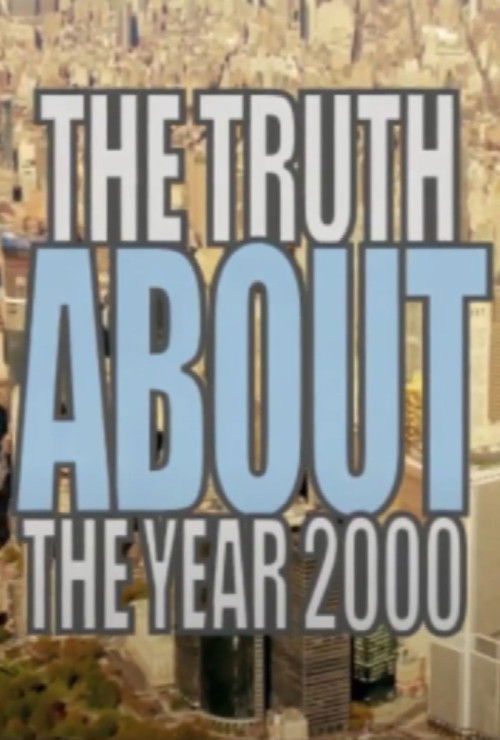 The Truth About the Year 2000 (2014) poster