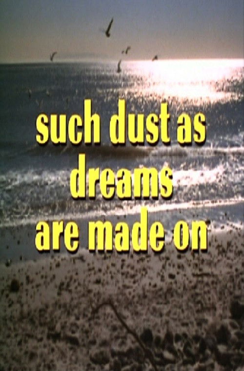 Such Dust as Dreams Are Made On (1973) poster